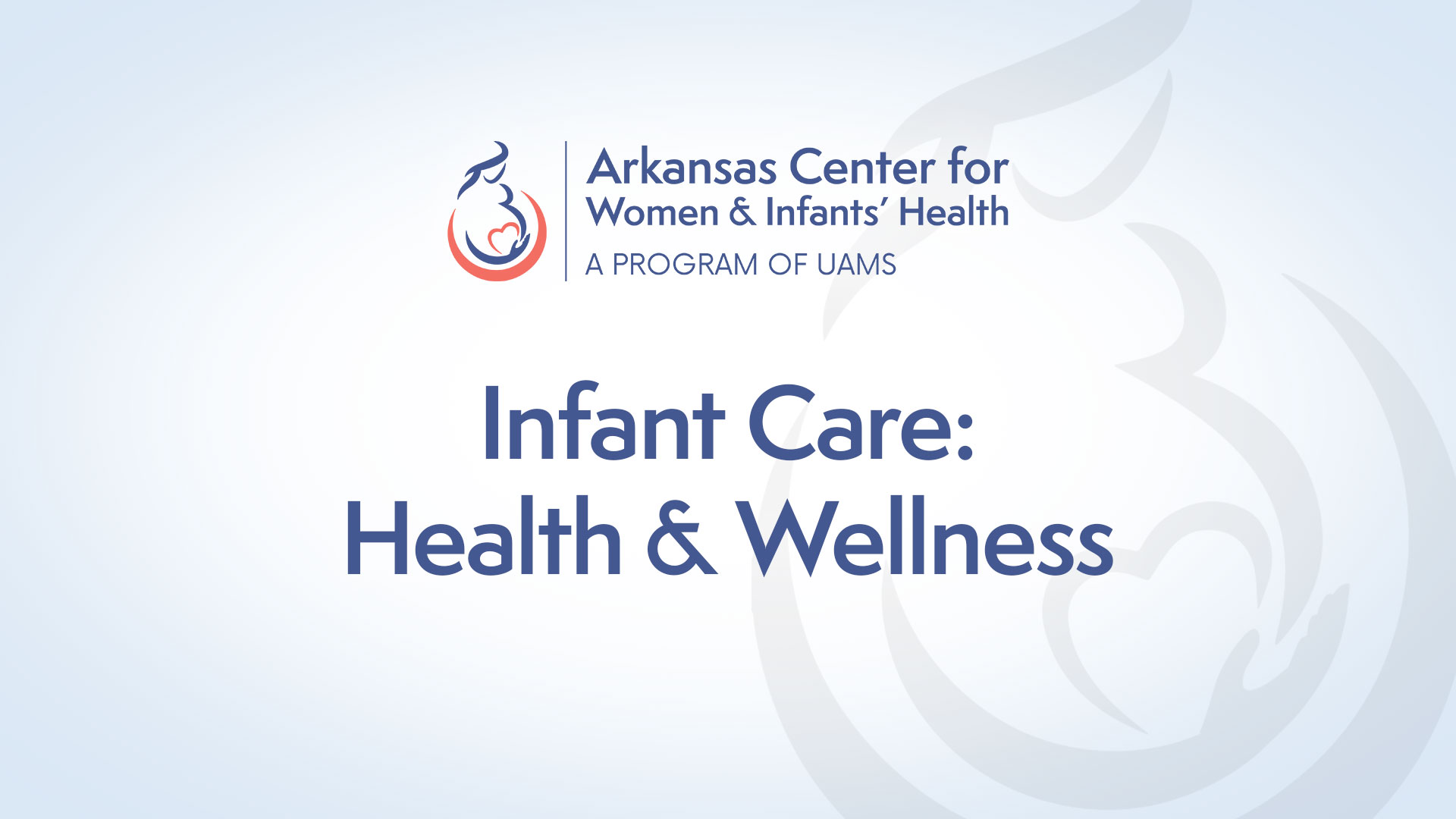 Infant Care: Health & Wellness