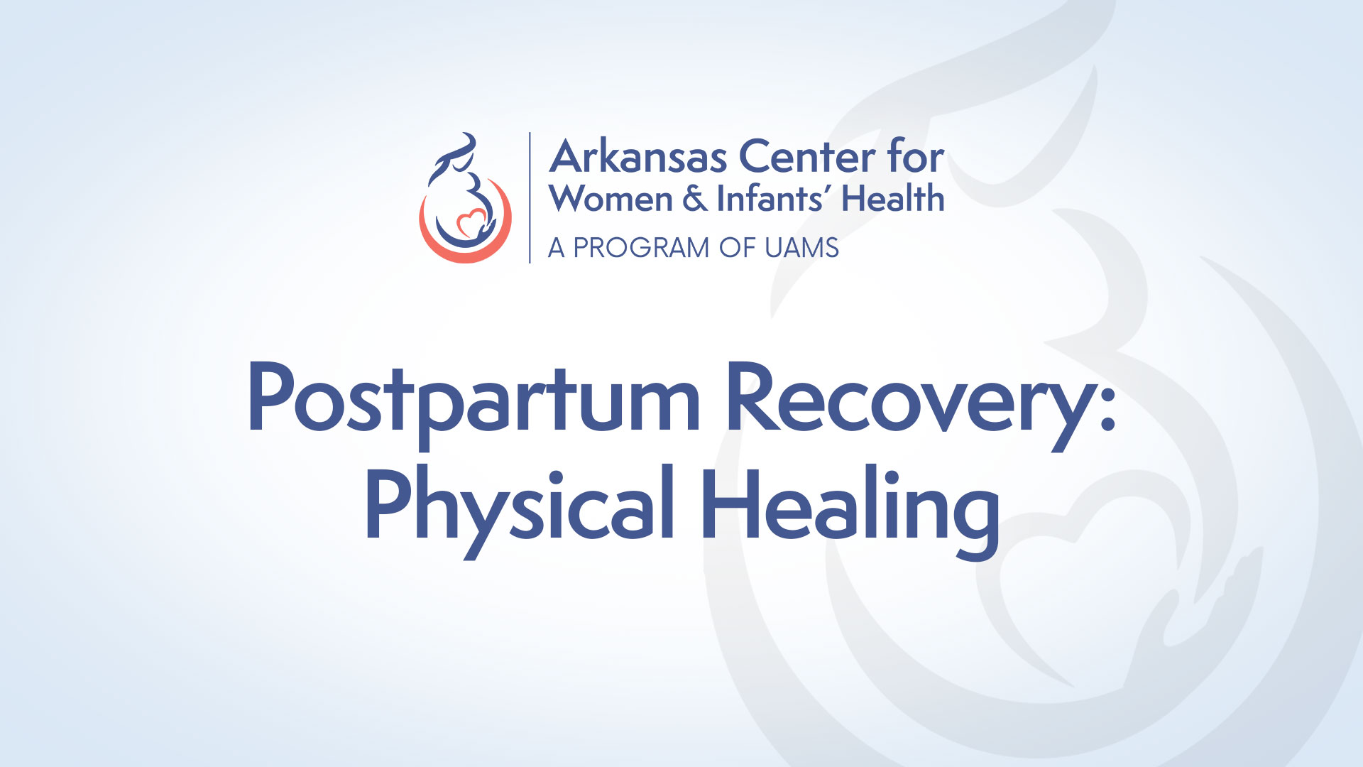 Postpartum Recovery: Physical Healing